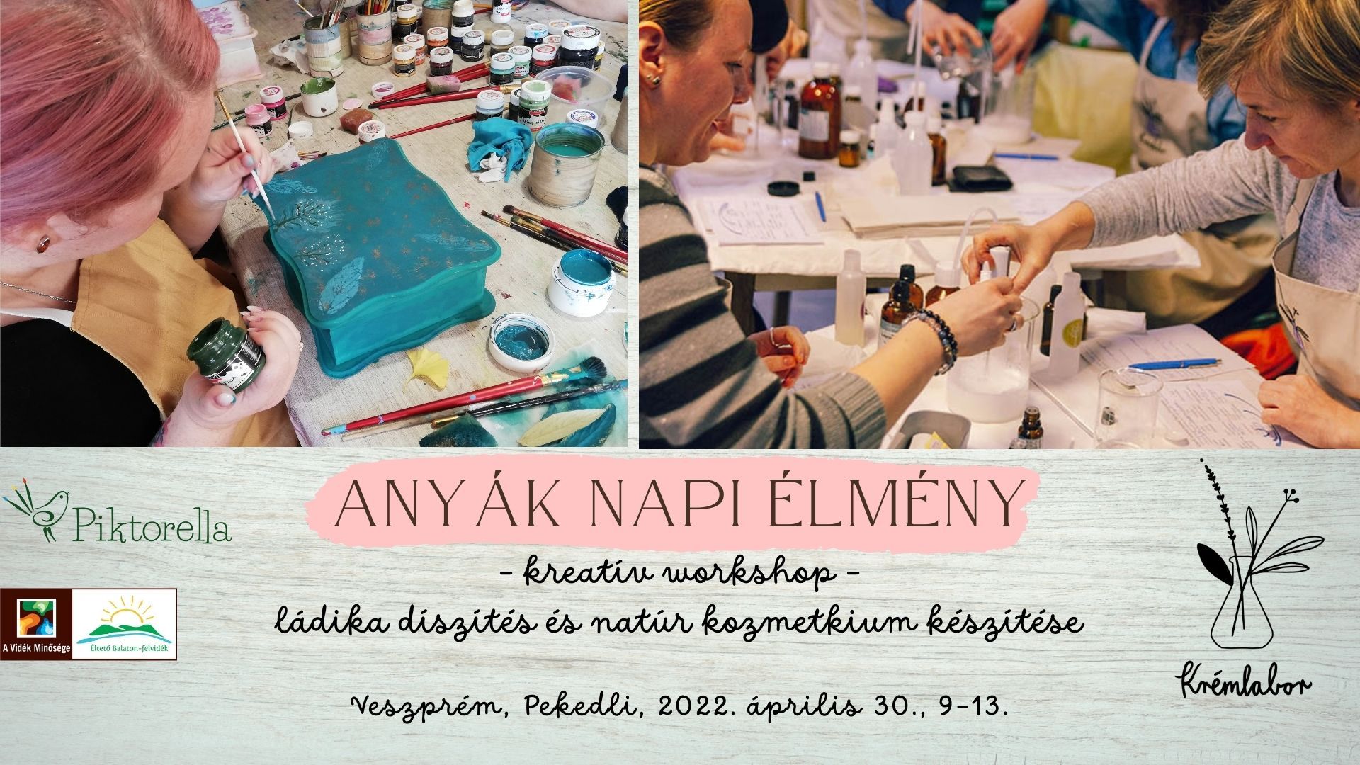 Anyák napi kreatív workshop a Pekedliben Veszprémben - ládika festés, natúrkozmetium készítés